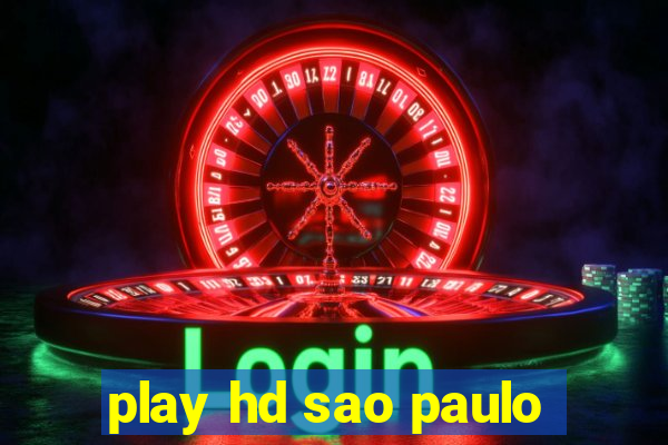 play hd sao paulo